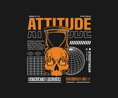 actitud eslogan impresión diseño tipografía cráneo con fuego ardiente desde ojos grunge calle Arte estilo, para ropa de calle camiseta diseño y urbano estilo, sudaderas con capucha, etc vector