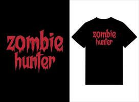 Zombie Hunter Halloween Print-ready T-shirt Design vector