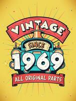 Born in 1969 Vintage Retro Birthday, Awesome since 1969