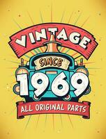 Vintage Since 1969,  Born in 1969 Vintage Birthday Celebration. vector