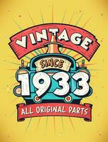 Vintage Since 1933,  Born in 1933 Vintage Birthday Celebration. vector