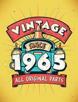 Vintage Since 1965,  Born in 1965 Vintage Birthday Celebration. vector