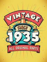 Vintage Since 1935,  Born in 1935 Vintage Birthday Celebration. vector