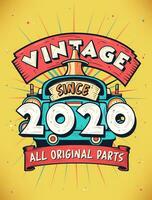 Vintage Since 2020,  Born in 2020 Vintage Birthday Celebration. vector