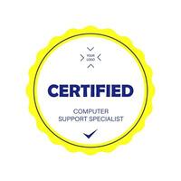 Professional round certificate of Computer Support Specialist vector