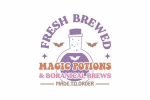 Fresh Brewed Magic Potions and Botanical brews Halloween t shirt design vector