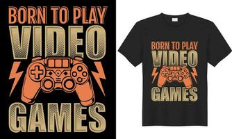 Gaming typography lettering vector graphic t-shirt design. Perfect gift for gamer. Born to play video game. Trendy quote. Vintage illustration print design template for apparel, hoodie, bag, sticker.