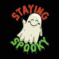 Staying spooky Graphic designs vector