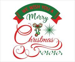 We wish you a merry Christmas - Christmas quotes typographic design vector