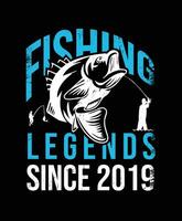 2019 since Fishing legends Tshirt design vector illustration or poster