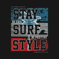stay surf style tropical sunset, surf rider, long beach, vector t shirt print, typography graphic design, and other use