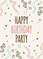 Hand drawn happy birthday party card with flat abstract elements and confetti for celebration and greeting vector