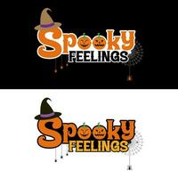 Spooky feelings. Halloween T-shirt Design. vector
