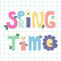 Hello Spring time handwritten typography lettering text colorful background banner. Season vocation, weekend, holiday print, card vector