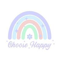 choose happy with rainbow design vector