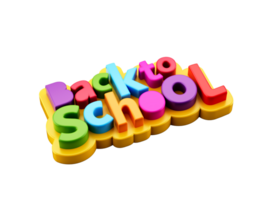 Back to school colorful plastic letters for kids 3d illustration png