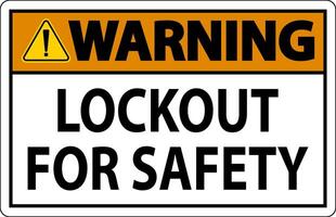 Warning Sign, Lockout For Safety vector