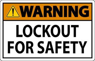 Warning Sign, Lockout For Safety vector