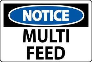 Notice Sign, Multi Feed Label vector
