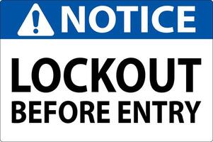 Notice Sign, Lockout Before Entry vector