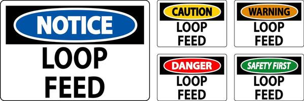 Danger Sign, Loop Feed vector