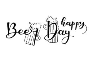 Black happy beer day lettering phrase. Vector