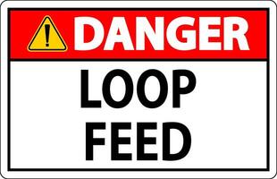 Danger Sign, Loop Feed vector