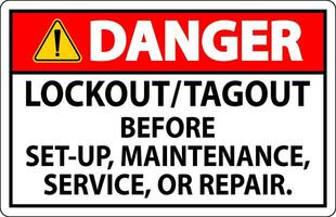 Danger Safety Label Lockout Tagout Before Set-Up, Maintenance, Service Or Repair vector