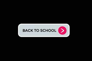 new back to school  modern, website, click button, level, sign, speech, bubble  banner, vector