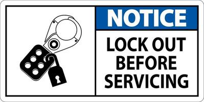 Notice Sign, Lock Out Before Servicing vector