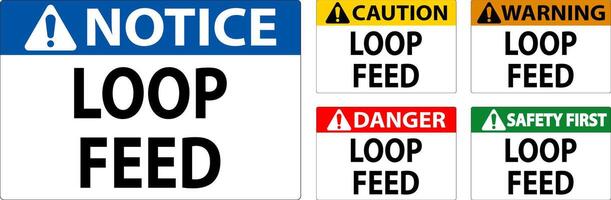 Danger Sign, Loop Feed vector