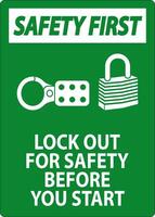 Safety First Sign, Lock Out For Safety Before You Start vector