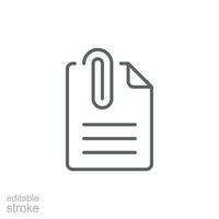 File attachment icon. Simple outline style. Paper clip, attach document, fastener, upload attachments, office concept. Thin line symbol. Vector isolated on white background. Editable stroke SVG.