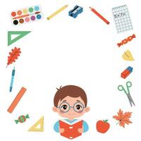 School frame with a cute little boy in glasses holding a book and stationery. Background with student, rulers, pen, pencils, notebook, scissors, eraser, sharpener, paints, leaved, candies and apple vector