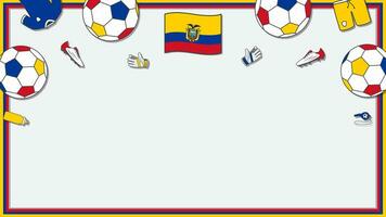 Football Background Design Template. Football Cartoon Vector Illustration. Competition In Ecuador
