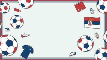 Football Background Design Template. Football Cartoon Vector Illustration. Sport In Serbia