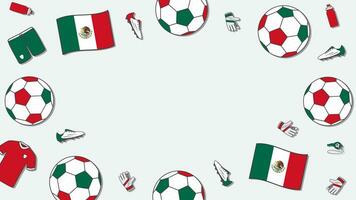 Football Background Design Template. Football Cartoon Vector Illustration. Tournament In Mexico