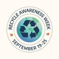 Recycle Awareness Week design template good for celebration usage. recylce awareness vector design. recycle sign flat vector. vector eps 10.