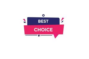 new best choice modern, website, click button, level, sign, speech, bubble  banner, vector