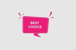 new best choice modern, website, click button, level, sign, speech, bubble  banner, vector