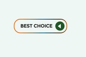 new best choice modern, website, click button, level, sign, speech, bubble  banner, vector