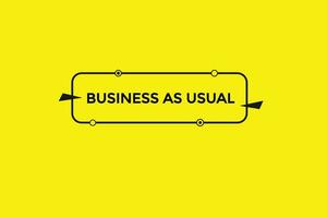 new business us usual modern, website, click button, level, sign, speech, bubble  banner, vector