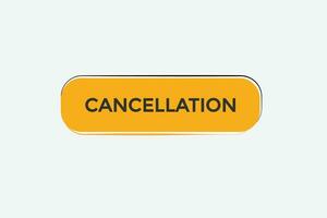 new cancelation modern, website, click button, level, sign, speech, bubble  banner, vector