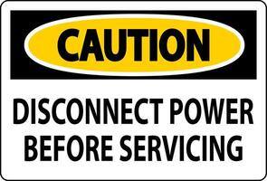 Caution Sign Disconnect Power Before Servicing vector