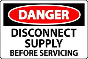 Danger Sign Disconnect Supply Before Servicing Sign vector