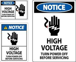 Notice Sign High Voltage - Turn Power Off Before Servicing vector