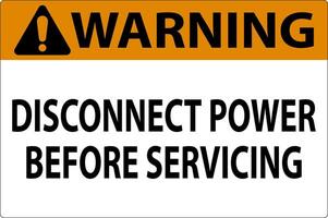 Warning Sign Disconnect Power Before Servicing vector