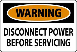 Warning Sign Disconnect Power Before Servicing vector