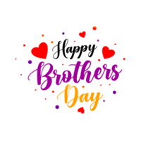 Happy Brothers Day, Happy Brothers Day Png