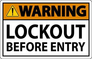 Warning Sign, Lockout Before Entry vector